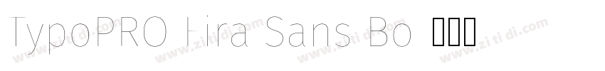 TypoPRO Fira Sans Bo字体转换